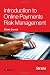 Introduction to Online Payments Risk Management Introduction to Online Payments Risk Management