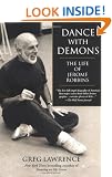 Dance with Demons: The Life of Jerome Robbins