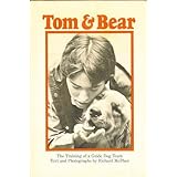 Tom and Bear: The Training of a Guide Dog Team