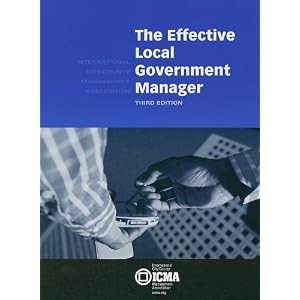 The Effective Local Government Manager by Charldean Newell