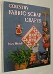 Country Fabrics Scrap Crafts