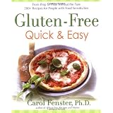 Gluten-Free Quick & Easy: From Prep to Plate Without the Fuss - 200+ Recipes for People with Food Sensitivities
