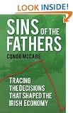Sins of the Father: Tracing the Decisions That Shaped the Irish Economy