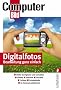 Digitalfotos - Bearbeitung ganz einfach: Bilder korrigieren und verwalten / Effekt / Diashow / Drucken / Collage / Fotokalender / Im internet publizieren