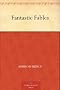 Fantastic Fables