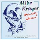 Mein Gott, Walter