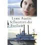 Schwestern der Freiheit: S�dstaaten-Saga 2