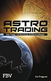 Produkt-Bild: Astro Trading: Wie Trader mit Astrologie die B&ouml;rse schlagen