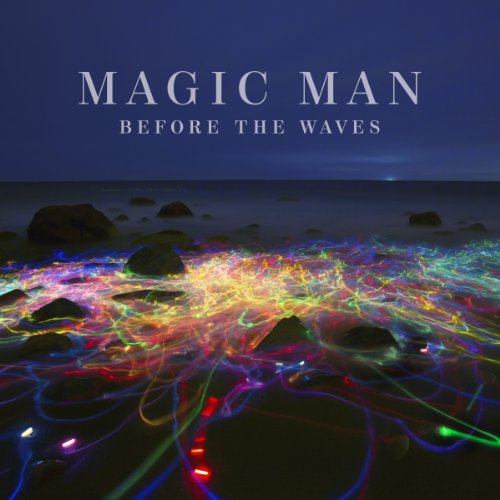 Magic Man - Every Day Lyrics - Zortam Music