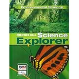 science explorer environmental science student edition 2007c