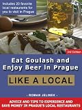 Eat Goulash and Enjoy Beer in Prague Like a Local