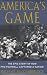 Search : America’s Game: The Epic Story of How Pro Football Captured a Nation