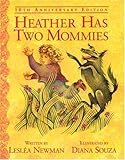 Heather Has Two Mommies: 10th Anniversary Edition (Alyson Wonderland)