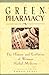Green Pharmacy: The History and Evolution of Western Herbal Medicine