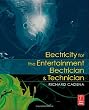 Electricity for the Entertainment Electrician & Technician