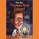 Who Was Thomas Alva Edison?