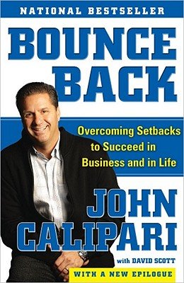 Bounce Back: Overcoming Setbacks to Succeed in Business and in Life   [BOUNCE BACK] [Paperback]