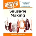 The Complete Idiot's Guide to Sausage Making