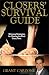 The Closer's Survival Guide