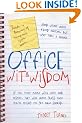 Office Wit and Wisdom