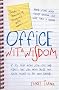 Office Wit and Wisdom