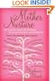Mother Nurture: Life Lessons from the Mothers of America's Best and Brightest