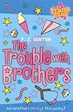 The trouble with brothers