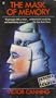 The Mask of Memory (Collier Spymasters Series)