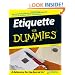Etiquette For Dummies