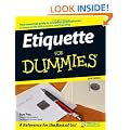Etiquette For Dummies