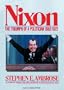 Nixon, Vol 2: The Triumph of a Politician 1962-1972 (Library Edition)