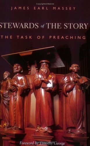 Stewards of The Story: The Task of Preaching