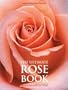 The Ultimate Rose Book