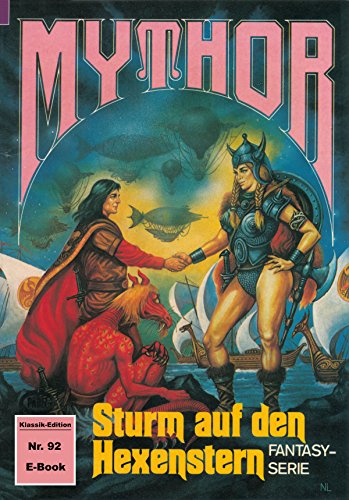 Mythor 92: Sturm auf den Hexenstern (German Edition)