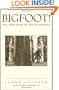 Bigfoot! : The True Story of Apes in America