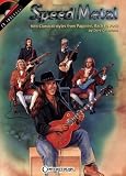 Speed Metal: Heavy Metal Neo Classical Styles from Paganini, Bach to Rock