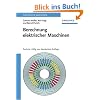 Berechnung elektrischer Maschinen: Elektrische Maschinen 2