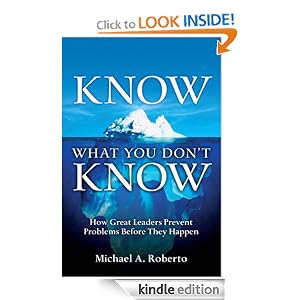 Know What You Don’t Know: How Great Leaders Prevent Problems Before They Happen $0