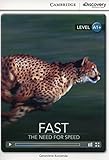 Fast : the need for speed