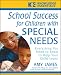 Books : School Success for Children with Special Needs: Everything You Need to Know to Help Your Child Learn (Knowledge Essentials)