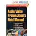 Audio/Video Professional's Field Manual