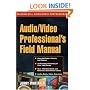 Audio/Video Professional's Field Manual