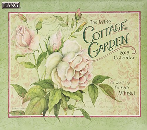 The Lang Cottage Garden 2015 Calendar
