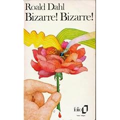 Bizzare! Bizarre! (French Language Edition)