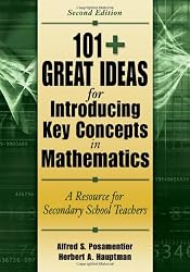 101+  Great Ideas for Introducing Key Concepts in Mathematics: A Resource for Secondary School Teachers