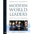 Biographical Dictionary of Modern World Leaders: 1992 To the Present (Facts on File Library of World History)