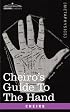 Cheiro's Guide To The Hand