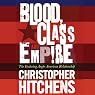 Blood, Class, and Empire: The Enduring Anglo-American Relationship