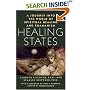 Healing States: A Journey Into the World of Spiritual Healing and Shamanism