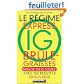 Le r�gime express IG br�le-graisses